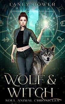 ‎Wolf & Witch (Soul Animal Chronicles, #1)