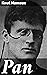 Pan: Rakkauden ja yhteiskunnan psykologinen syväluotaus norjalaisen mestarikirjailijan näkökulmasta (Finnish Edition)
