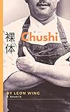 Chushi (Chow Kit Chronicles Book 4)