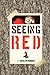 Seeing Red