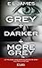 Intégrale Cinquante nuances vu par Christian: Grey, Darker & More Grey (French Edition)