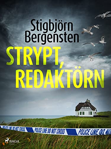 Strypt, redaktörn (Swedish Edition)
