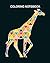 Coloring Book: a colorful g...