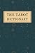 The Tarot Dictionary