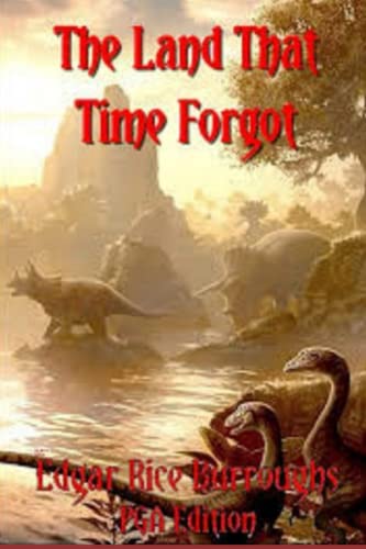 The Land That Time Forgot Illustrated