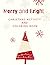 MERRY AND BRIGHT KIDS COLORING AND ACTIVITY BOOK FOR CHRISTMAS by Sandy Walker
