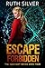 Escape Forbidden (Aberrant ...