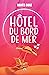 Hôtel du bord de mer (Romance)