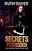 Secrets Forbidden
