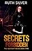 Secrets Forbidden (Aberrant Book 2)