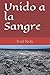 Unido a la Sangre