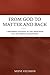 From God to Matter and Back...