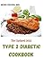 The Updated 2022 Type 2 Diabetic Cookbook by MOSES CHILWELL RND