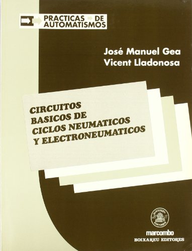 Circuitos Básicos de Ciclos Neumáticos y electroneumaticos (Paperback)
