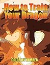 How to Train Your Dragon Color by Number: Night Fury Hiccup Animation Film Illustration Color Number Book for Fans Adults Creativity Gift How to Train Your Dragon Color by Number: Night Fury Hiccup Animation Film Illustration Color Number Book for Fans Adults Creativity Gift