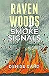 Raven Woods: Smok...