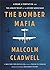 THE BOMBER MAFIA