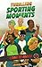 Thrilling Sporting Moments:...