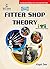 Fitter Shop Theory - Revise...
