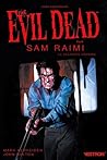 Evil Dead par Sam Raimi: Le Scénario réanimé - 40e anniversaire