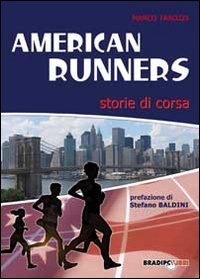 American runners. Storie di corsa (Paperback)