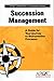 Succession Management: A Gu...