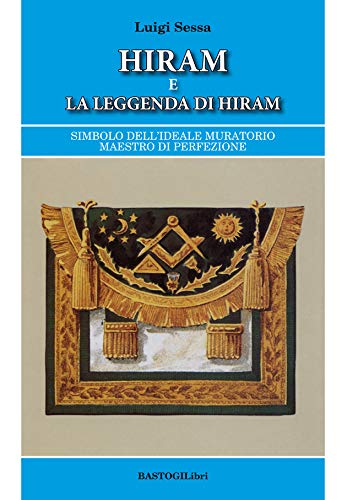 Hiram e la leggenda di Hiram (Paperback)