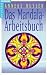 Das Mandala- Arbeitsbuch.