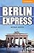 Berlin Express: Englische L...