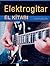 Elektrogitar El Kitabi (Turkish Edition)