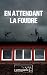 En attendant la foudre - extrait by Stéphane Chamak