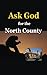 Ask God for the North County by David A. Rusco