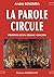La Parole Circule by André Benzimra