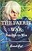 The Faerie War: Prelude to War