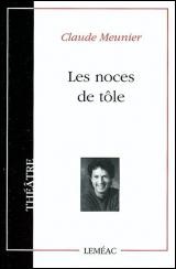 Les noces de tôle