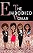 The Embodied Woman Standard...