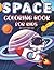 Space Coloring Book for Kid...
