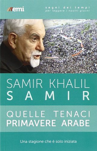 Quelle tenaci primavere arabe (Paperback)