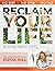 RECLAIM Your Life - In Seve...