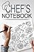 CHEF'S NOTEBOOK: DRAW IT, PLAN IT AND DO IT