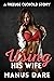 Using his Wife: A Freeuse C...