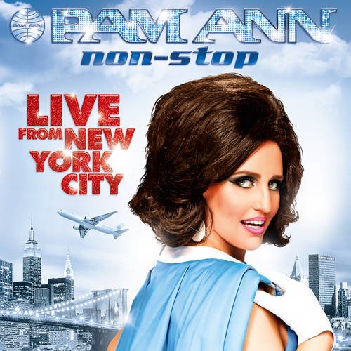 Pam Ann / Non Stop / Live from New York (Audio CD)