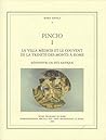 Pincio. i, la villa medicis et le couvent de la trinite-des-monts à Rome: reinve: LA VILLA MEDICIS ET LE COUVENT DE LA TRINITE-DES-MONTS A ROME: REINVESTIR UN SIT