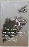 De visvergunning van de weduwe: kroniek van land en water