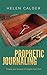 Prophetic Journaling by Helen Calder