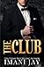 The Club by Imani Jay