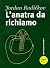 L'anatra da richiamo by Jordan Radičkov