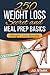 250 Weight Loss Secrets / Meal Prep Basics by J.D. Stark