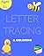 Letter Tracing and Coloring...