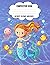 Composition book: Mermaid of the Sea, Primary Journal Composition Book practice lines for writing and box to draw a picture. Great for K thru 3rd grade